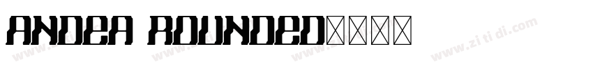 Andea Rounded字体转换